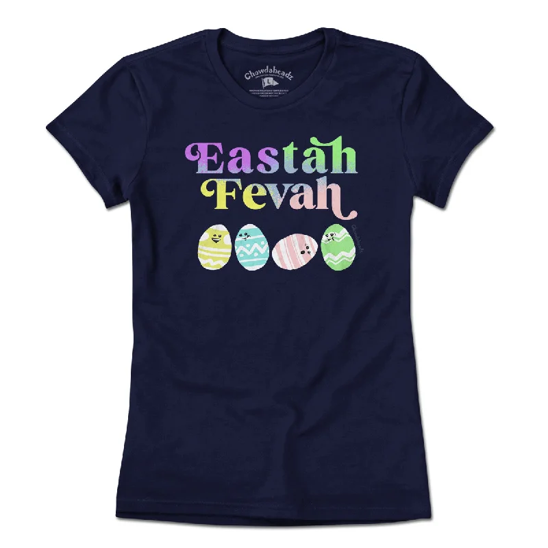 Eastah Fevah T-Shirt